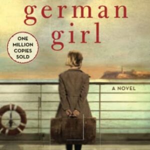The German Girl: A Novel