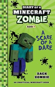 diary of a minecraft zombie book 1: a scare of a dare (library edition)
