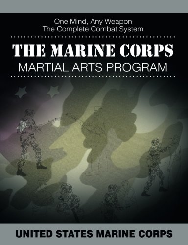 The Marine Corps Martial Arts Program