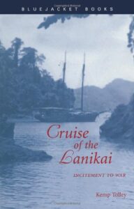 cruise of the lanikai: incitement to war (bluejacket books)