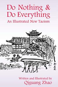 do nothing & do everything: an illustrated new taoism