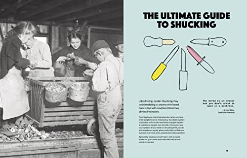 The Joy of Oysters: A Complete Guide to Sourcing, Shucking, Grilling, Broiling, and Frying