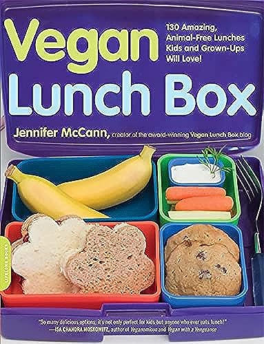 Vegan Lunch Box: 130 Amazing, Animal-Free Lunches Kids and Grown-Ups Will Love!