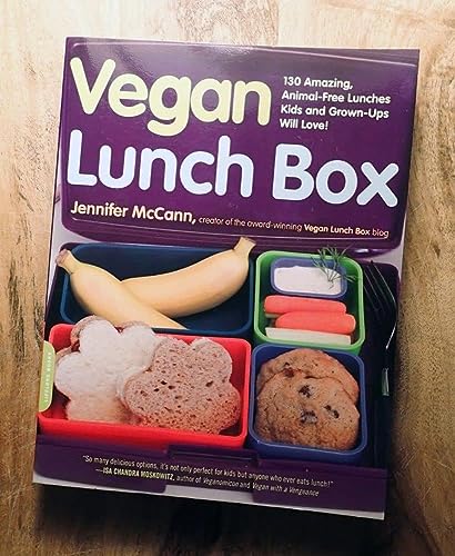 Vegan Lunch Box: 130 Amazing, Animal-Free Lunches Kids and Grown-Ups Will Love!