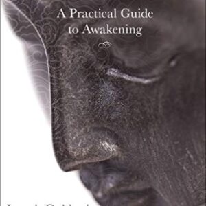 Mindfulness: A Practical Guide to Awakening