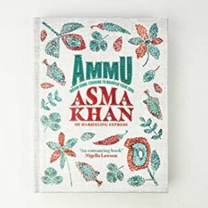 Ammu: Indian Home Cooking to Nourish Your Soul