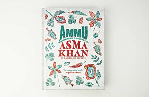 Ammu: Indian Home Cooking to Nourish Your Soul