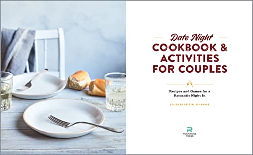 Date Night Cookbook and Activities for Couples: Recipes and Games for a Romantic Night In