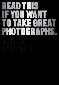 read this if you want to take great photographs