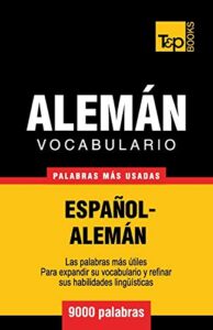 vocabulario español-alemán - 9000 palabras más usadas (spanish collection) (spanish edition)