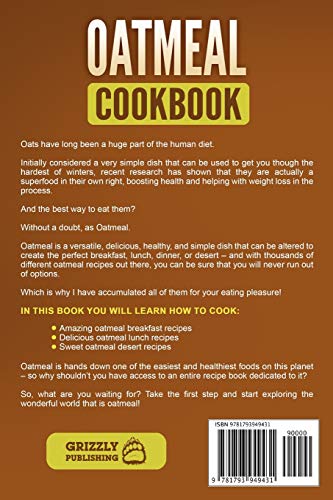 Oatmeal Cookbook: Delicious Oatmeal Recipes Made Easy