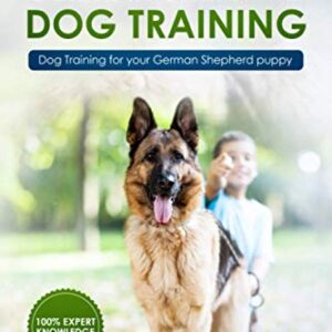 German Shepherd Dog Training: Dog Training for your German Shepherd puppy