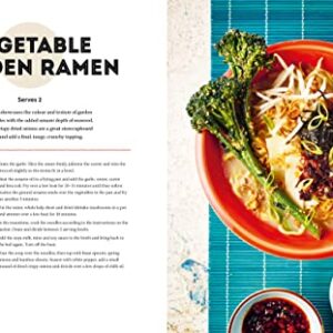 Ramen: 80 easy noodle bowls and broths