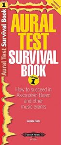 aural test survival book, grade 1: how to succeed in associated board and other music exams (edition peters)