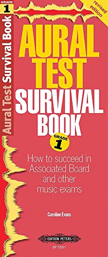 Aural Test Survival Book, Grade 1: How to Succeed in Associated Board and Other Music Exams (Edition Peters)