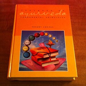 Textbook of Ayurveda, Vol. 1: Fundamental Principles of Ayurveda