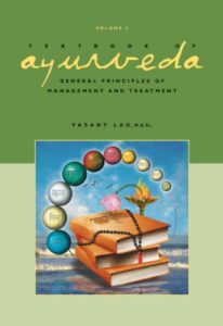 textbook of ayurveda, volume three: general principles of management and treatment