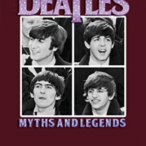 The Beatles: Myths and Legends