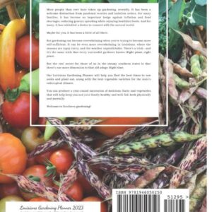 Louisiana Gardening Planner 2023: Louisiana month by month edible garden planner and reference guide for abundant harvests and self-sufficiency. (Southern Garden Regional Gardening Planners)