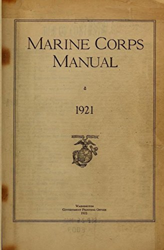 The Marine Corps Manual 1921