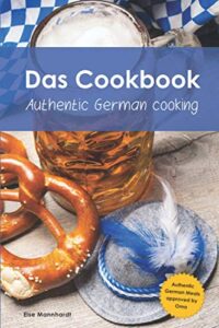 das cookbook: authentic german cooking