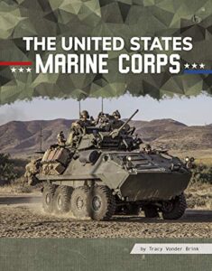 the united states marine corps (all about branches of the u.s. military)