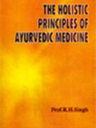 holistic principles of ayurvedic medicine
