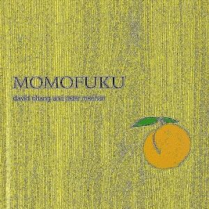 Momofuku: A Cookbook