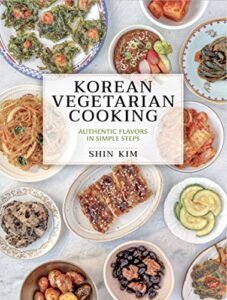 korean vegetarian cooking: authentic flavors in simple steps