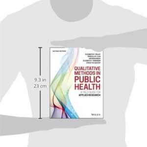 Qualitative Methods in Public Health: A Field Guide for Applied Research (Jossey-Bass Public Health)