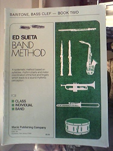 Ed Sueta Band Method: Baritone Bass Clef, Book Two