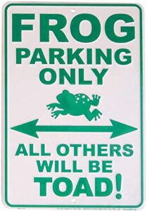 flagline.com frog parking only - all others will be toad - metal parking sign