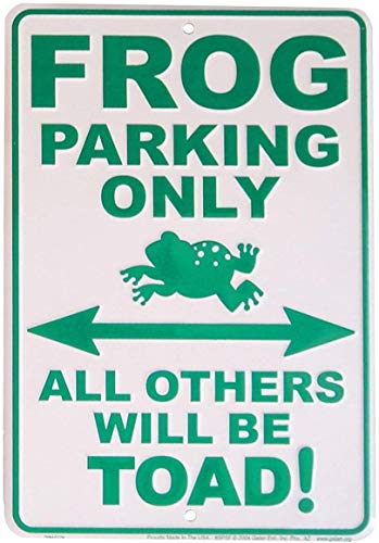 Flagline.com Frog Parking Only - All Others Will Be Toad - Metal Parking Sign