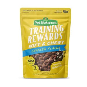 pet botanics 20 oz. pouch training reward soft & chewy, chicken flavor, with 500 treats per bag, the choice of top trainers