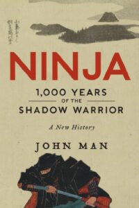 ninja: a history (p.s.)