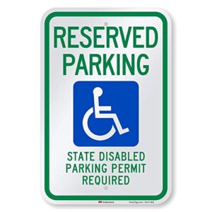 smartsign - k-1467-eg-12x18-d3 "reserved parking - state disabled parking permit required" sign | 12" x 18" 3m engineer grade reflective aluminum blue/green on white