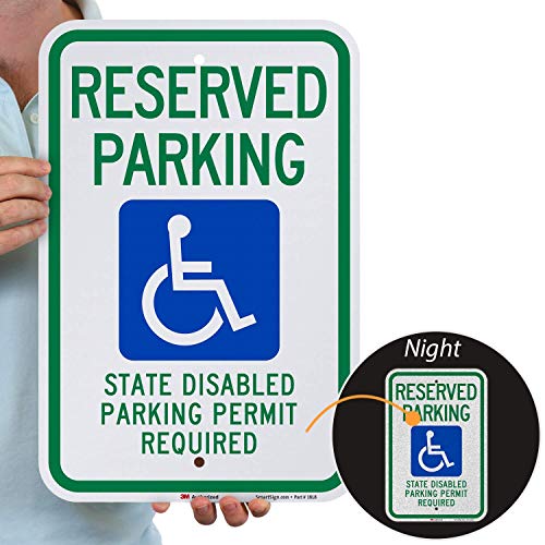 SmartSign - K-1467-EG-12x18-D3 "Reserved Parking - State Disabled Parking Permit Required" Sign | 12" x 18" 3M Engineer Grade Reflective Aluminum Blue/Green on White