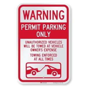 smartsign "warning - permit parking only, towing enforced" sign | 12" x 18" 3m engineer grade reflective aluminum