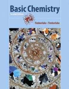 basic chemistry [2nd edition] by timberlake, karen c., timberlake, william [prentice hall,2007] [hardcover] 2nd edition