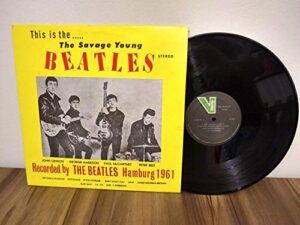 beatles, the & tony sheridan - this is... the savage young beatles: hamburg 1961 [lp+cd] (180 gram vinyl, gatefold, import)