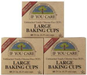 if you care unbleached large baking cups, 60 ct, 3 pk