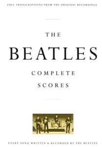 the beatles - complete scores (transcribed score)