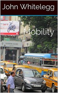 mobility: a new urban design and transport planning philosophy for a sustainable future
