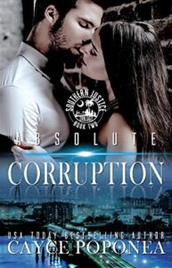 absolute corruption: southern justice trilogy