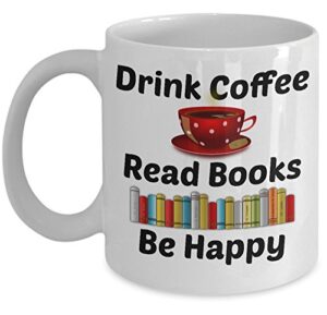 vitazi kitchenware mug with quote, 11 oz - drink coffee read books be happy (white)