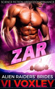 zar: science fiction alien abduction romance (alien raiders' brides book 1)