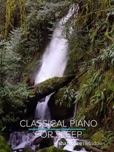 classical piano for sleep and relaxation