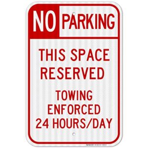 No Parking Space Reserved Sign, 12x18 Inches, 3M EGP Reflective .063 Aluminum, Fade Resistant, Made in USA by Sigo Signs