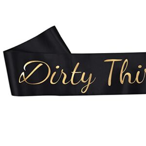 Dirty Thirty Satin Sash - 30th Birthday Sash 30th Birthday Gift Idea for Women Fun Party Sash Birthday Party Favors, Supplies and Decorations (Black)