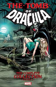 tomb of dracula: the complete collection vol. 1 (tomb of dracula (1972-1979))